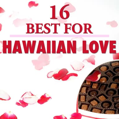 16 Best Hawaiian Love