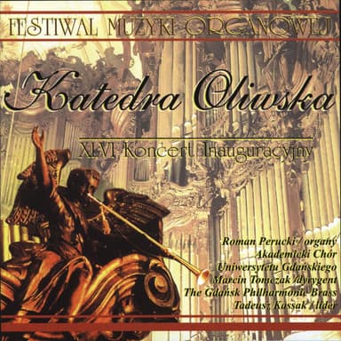 Katedra Oliwska - XLVI Koncert Inaugurcyjny