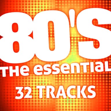 The Essential 80's (32 Tracks)
