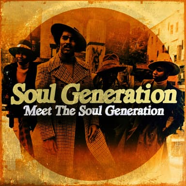 Meet The Soul Generation (Digitally Remastered)