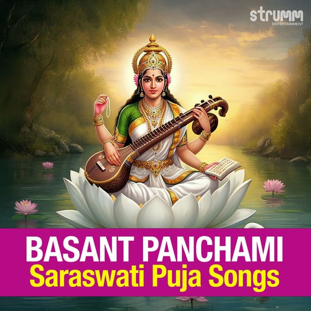 Basant Panchami - Saraswati Puja Songs
