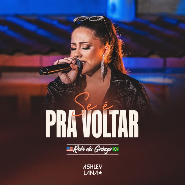 Se é Pra Voltar (Rolê da Gringa, Ao Vivo)