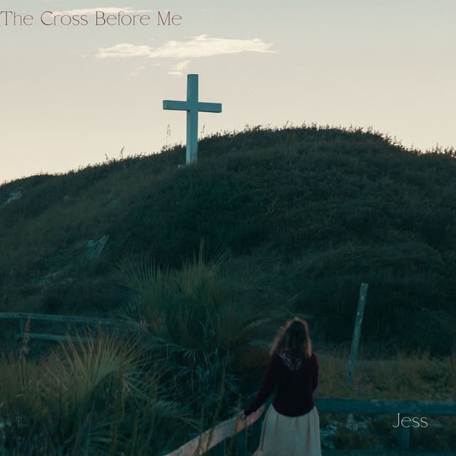 The Cross Before Me