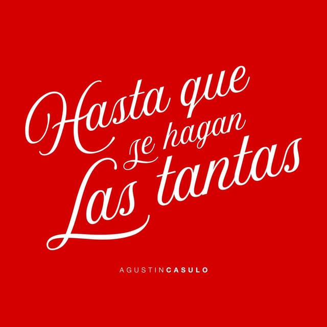 HASTA QUE SE HAGAN LAS TANTAS