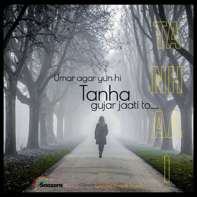 Umar agar yun hi tanha gujar jaati to. sad track