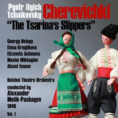 Cherevichki: Act II, Scene I, Part 3