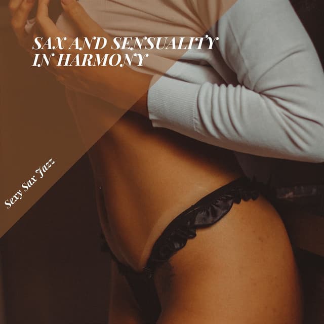 Sax and Sensuality in Harmony