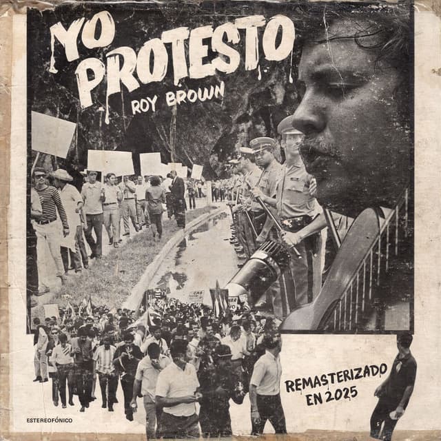 Yo Protesto (Remastered 2025)