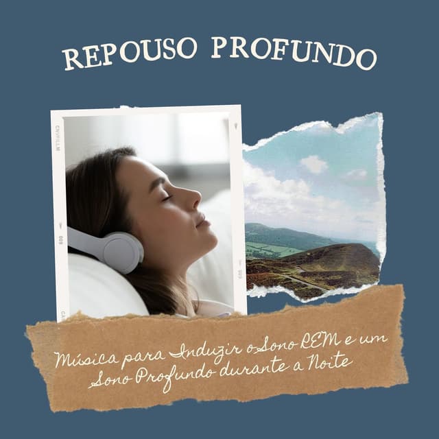 Repouso Profundo: Música para Induzir o Sono REM e um Sono Profundo durante a Noite