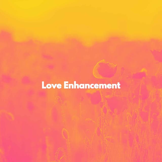 Love Enhancement