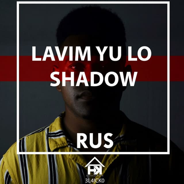 Lavim You Long Shadow