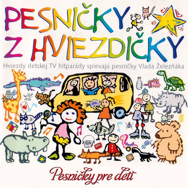 Pesničky z hviezdičky (Hviezdy detskej TV hitparády spievajú pesničky Vlada Železňáka)