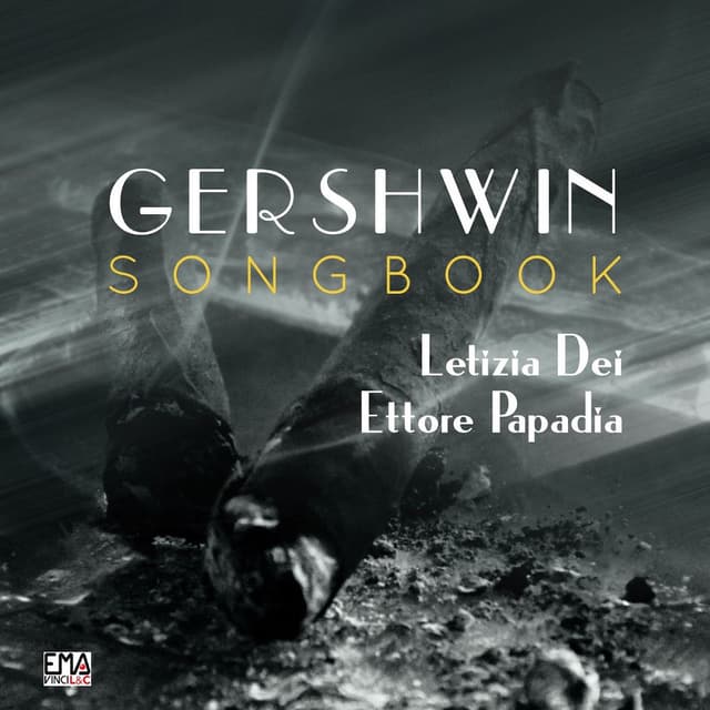 Gershwin Songbook - Letizia Dei, Ettore Papadia (Per Soprano E Pianoforte)