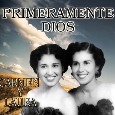 Primeramente Dios