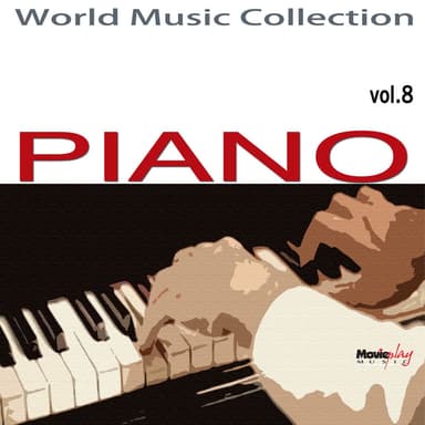 World Music Collection: Piano, Vol.8