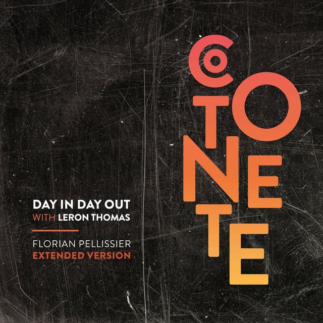 Day In Day Out (Florian Pellissier Extended Version)