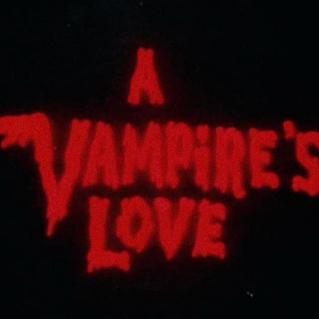 A VAMPIRES LOVE