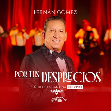 Por tus desprecios - El Señor De La Cantina (En Vivo)