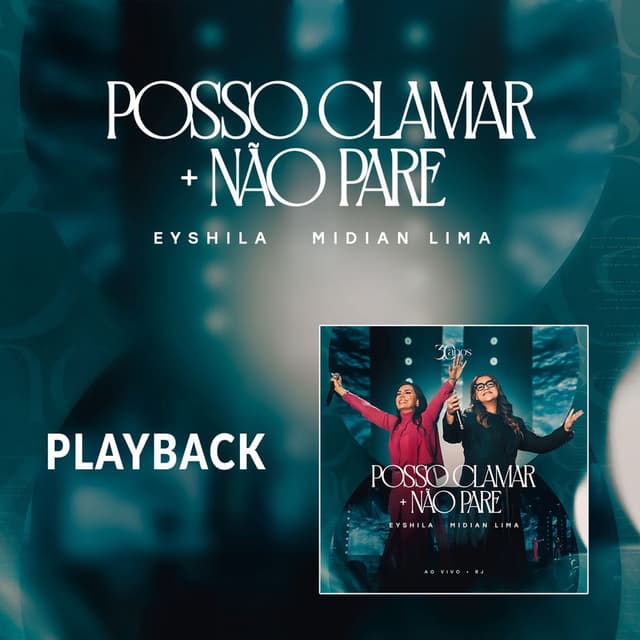 Posso Clamar + Não Pare (Playback)