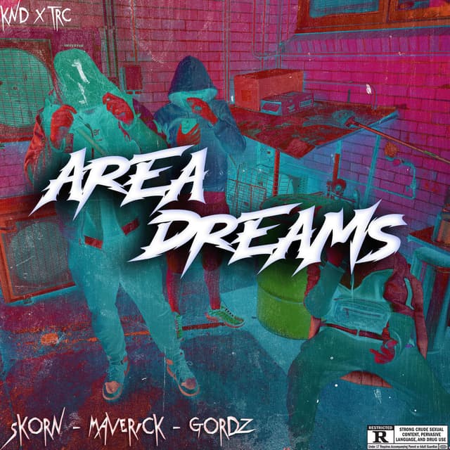 Area Dreams (feat. Gordz1 & Maverick1)