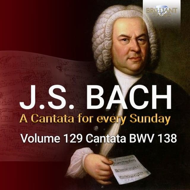 J.s. Bach: Warum betrübst du dich, mein Herz, BWV 138