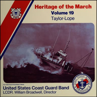 Heritage of the March, Volume 19 The Music of Taylor and Lope
