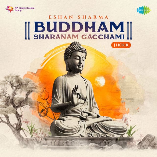 Buddham Sharanam Gacchami 1 Hour