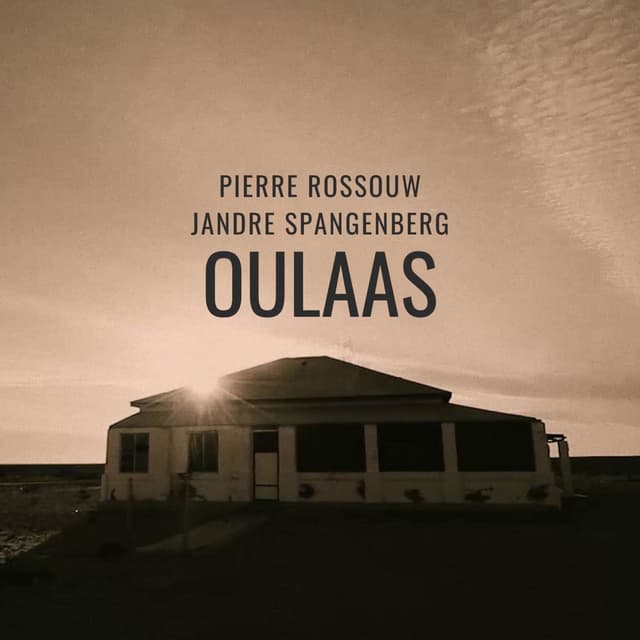 Oulaas (feat. Jandre Spangenberg)