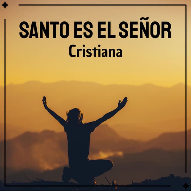 Santo es el Señor