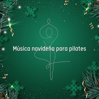 Música Navideña para Pilates
