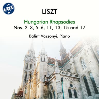 Liszt: Hungarian Rhapsodies, S. 244