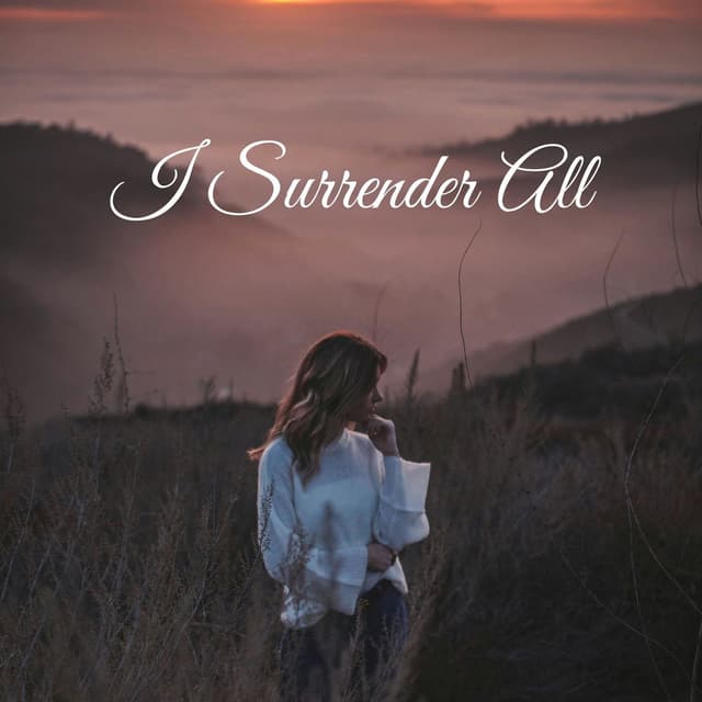 I Surrender All