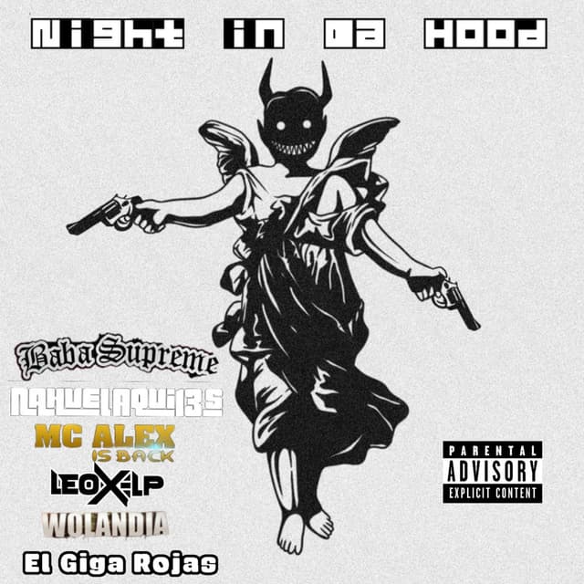 Night In Da Hood (feat. Baba Di Bravo, MC ALEX, Leox, Wolandia & Giga Rojas)