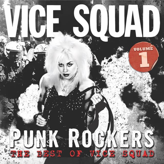 Punk Rockers, the Best of Vice Squad, Vol. 1