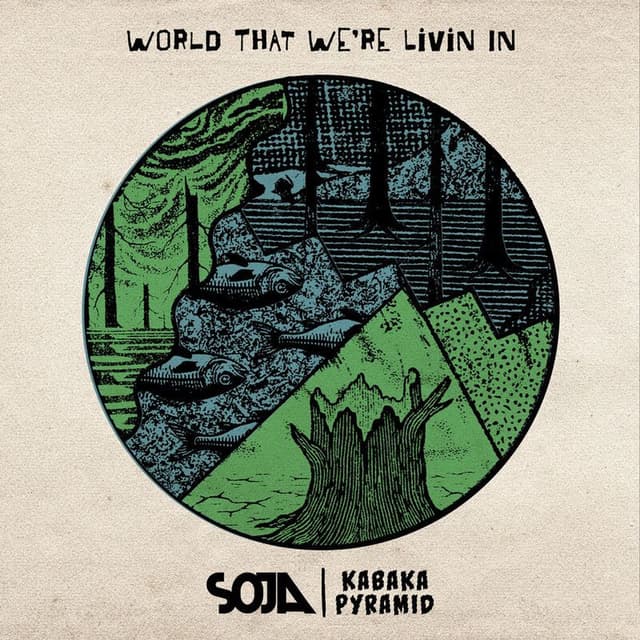 World That We’re Livin In