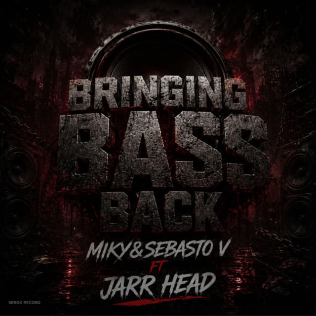 Bringing Bass Back (feat. JARR HEAD)