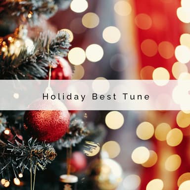 2022 Holiday Best Tune