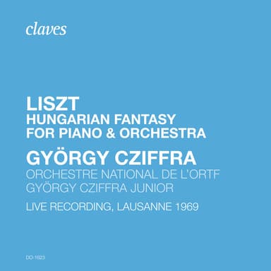 Fantasy on Hungarian Themes, S. 123 (Live Recording, Lausanne 1969)