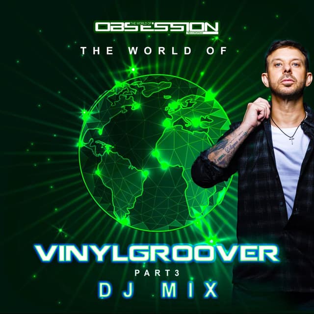 The World Of Vinylgroover Part 3 - DJ Mix