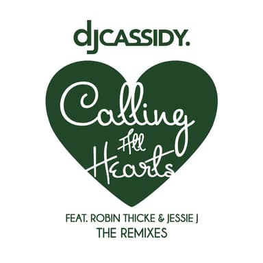 Calling All Hearts (The Remixes) (feat. Robin Thicke & Jessie J)