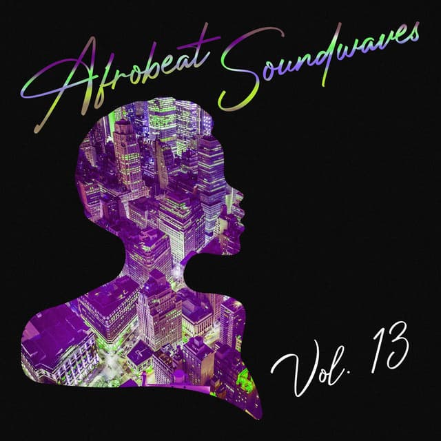 Afrobeat Soundwaves, Vol. 13