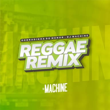 Dobradinha do Menor (Reggae Remix 2024)