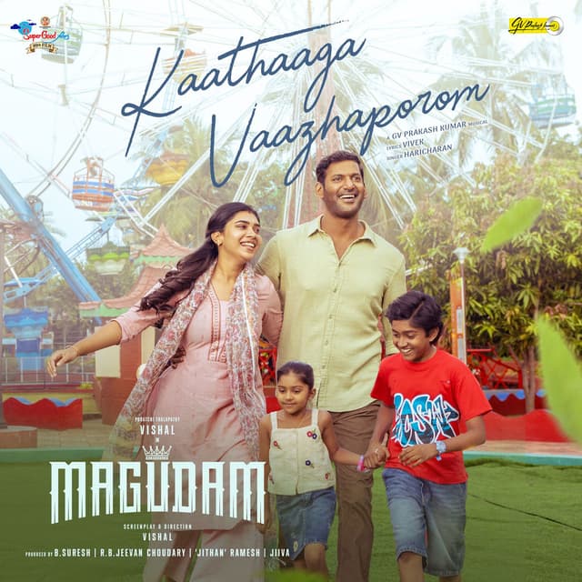 Kaathaaga Vaazhaporom (From "MAGUDAM")