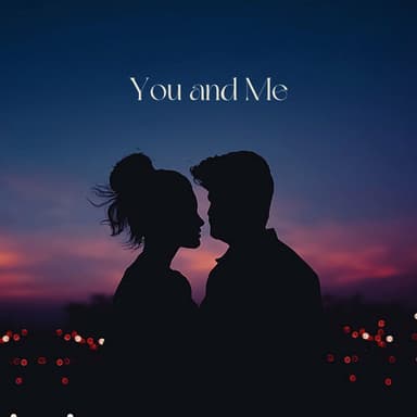 You and Me