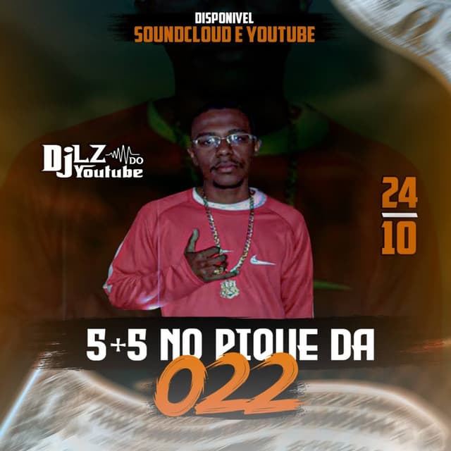 5 + 5 NO PIQUE DA 022