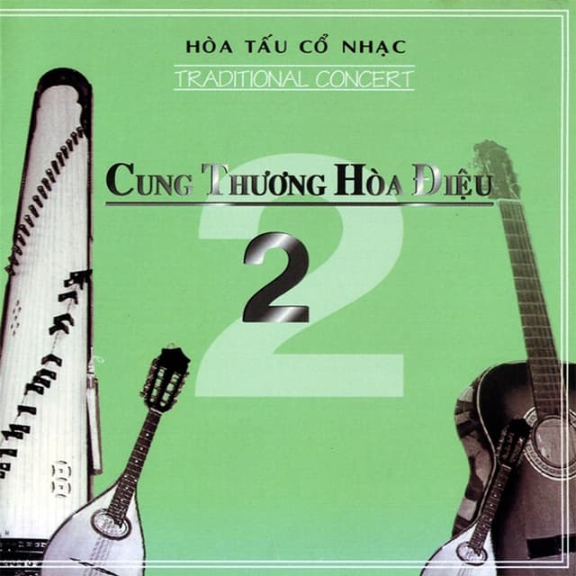 Cung Thương Hòa Điệu 2