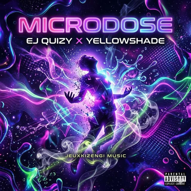 MICRODOSE (feat. EJ QUIZY & YELLOWSHADE)