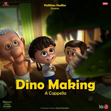 Dino Making A Cappella (From "Return of the Jungle")