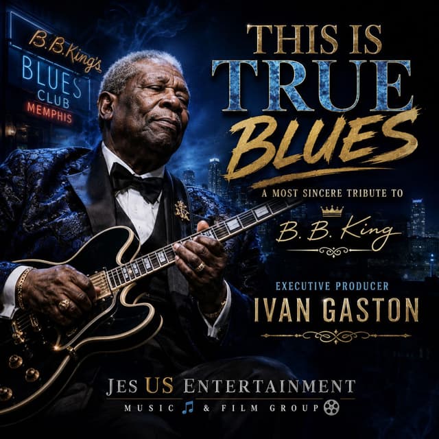THIS IS TRUE BLUES (A MOST SINCERE TRIBUTE TO B.B. KING)