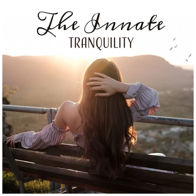The Innate Tranquility